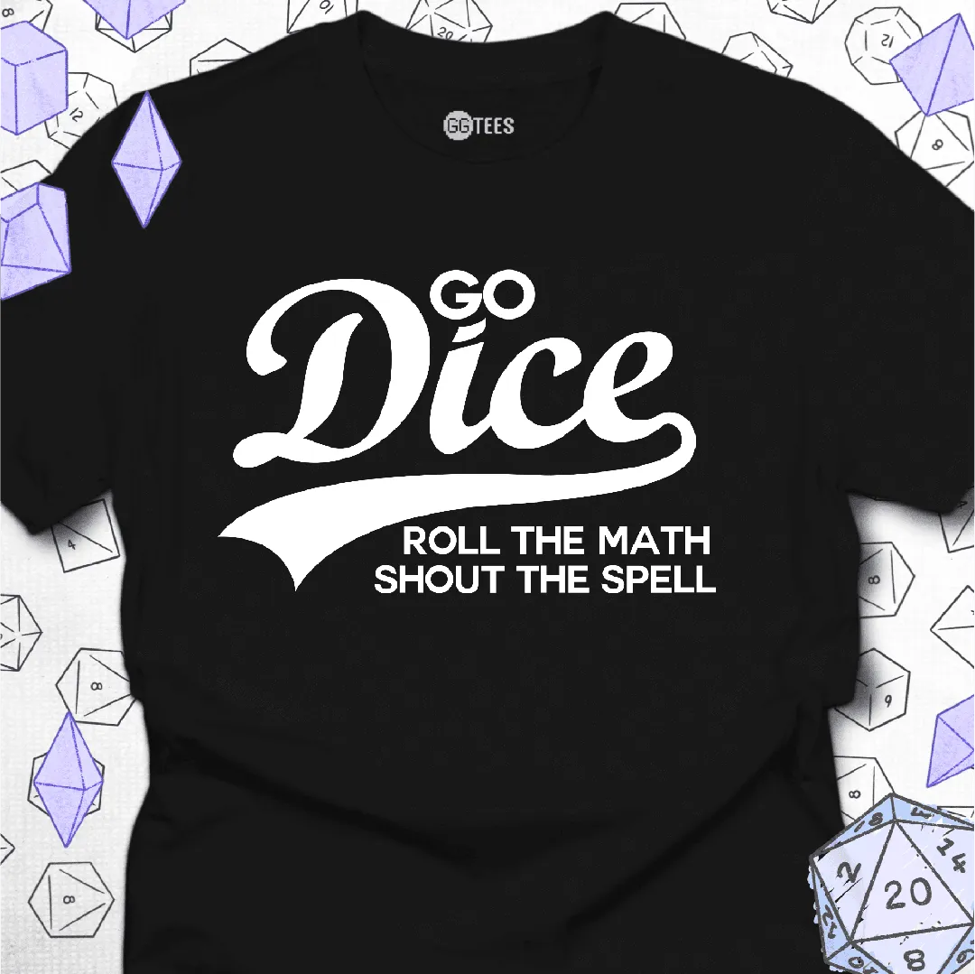 Go Dice T-Shirt - GG Tees