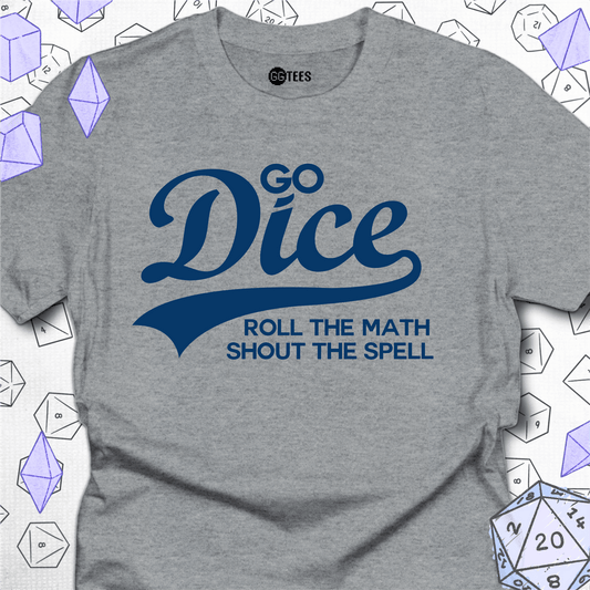 Go Dice T-Shirt