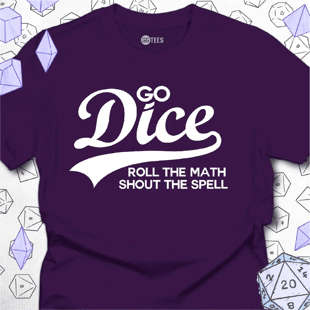 Go Dice T-Shirt - GG Tees