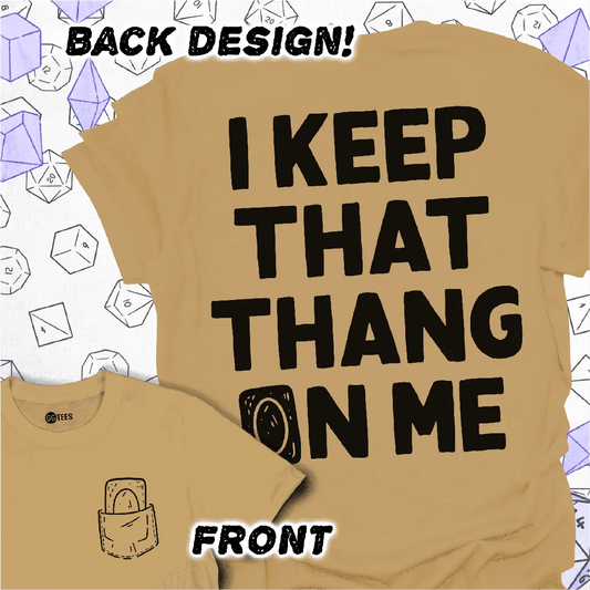 I Keep That Thang on Me - Card T-Shirt - GG Tees