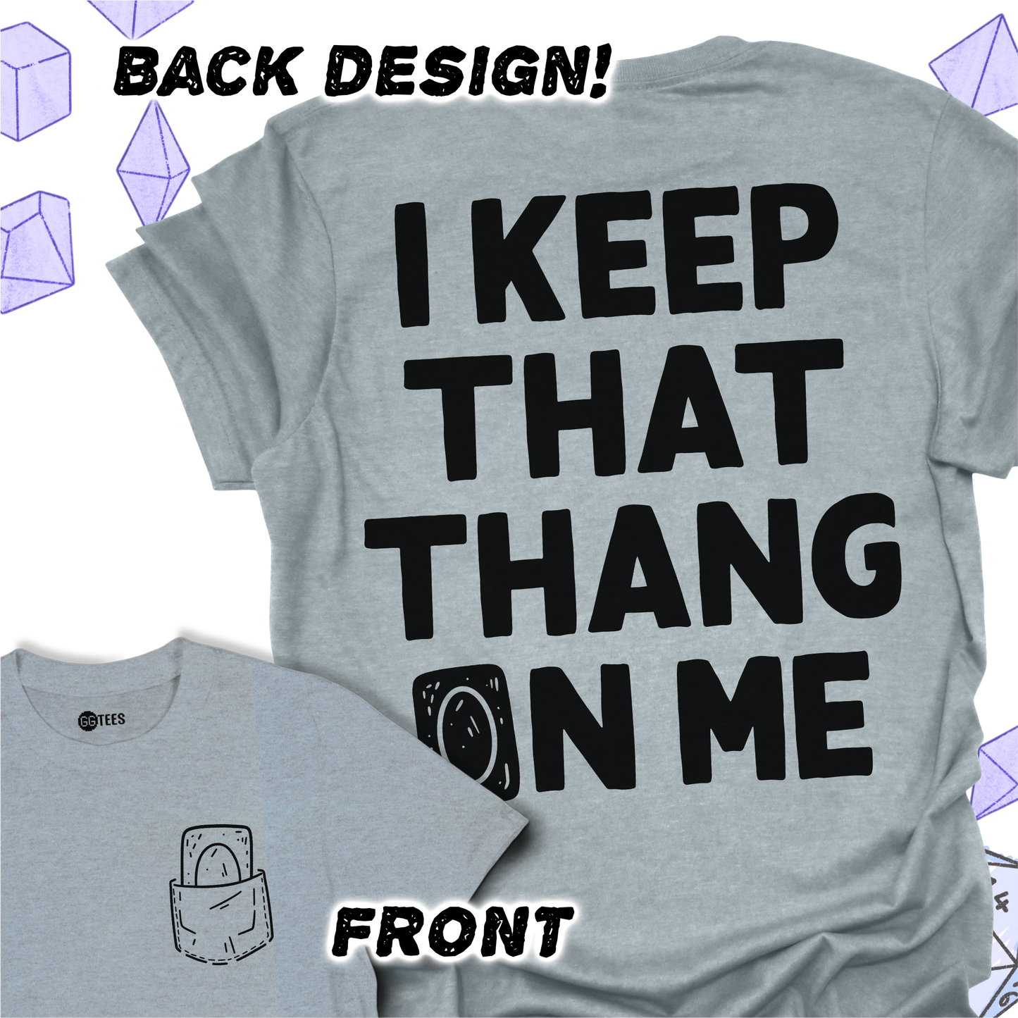 I Keep That Thang on Me - D20