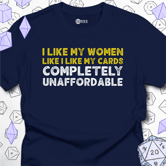 I Like My Women T-Shirt