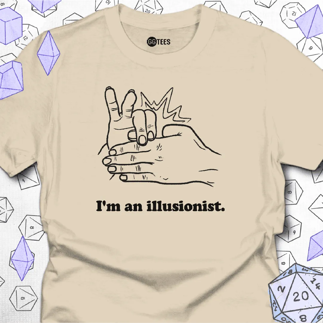 I'm an Illusionist T-Shirt - GG Tees