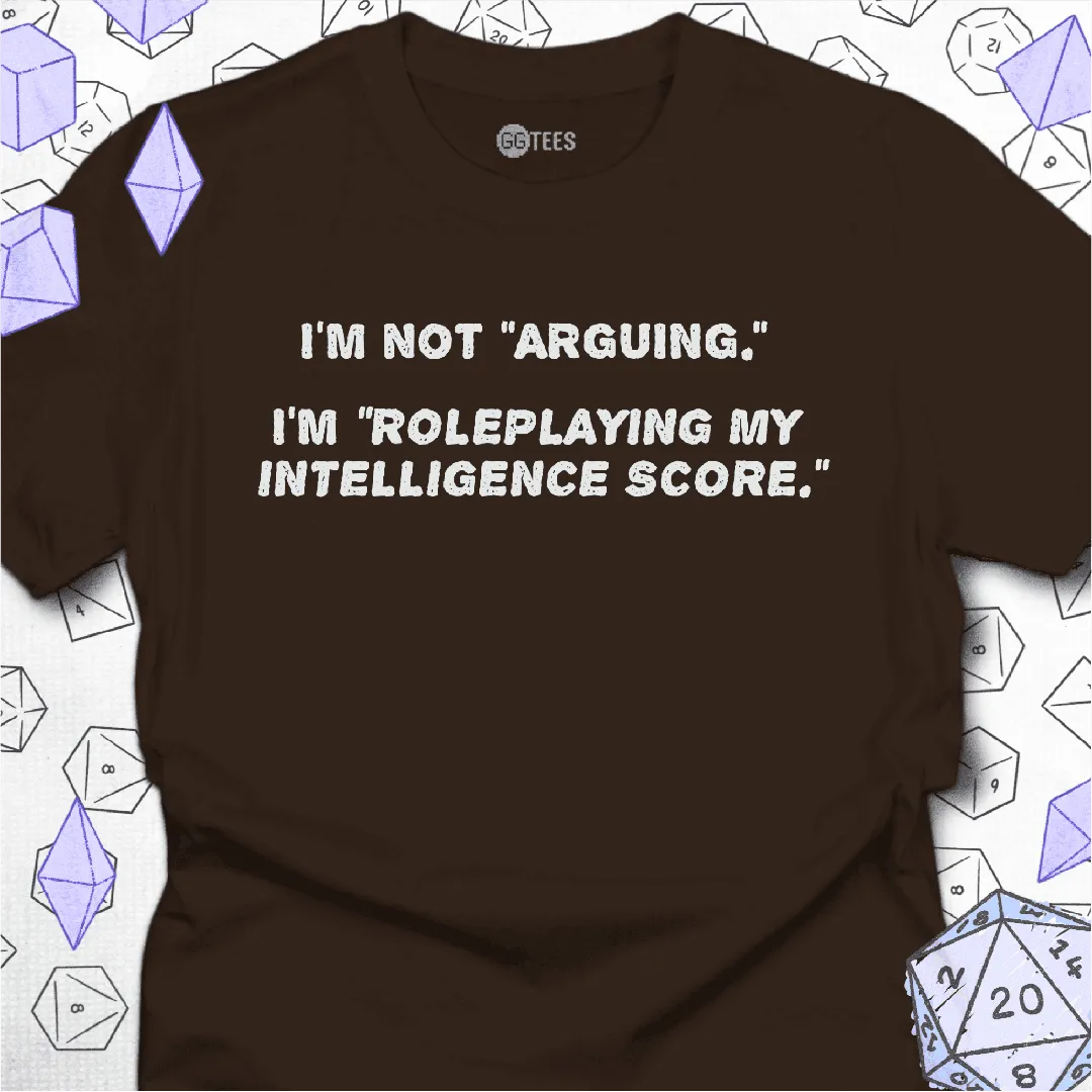 I'm Not Arguing T-Shirt - GG Tees