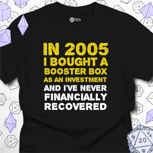 In 2005 T-Shirt