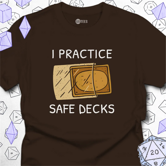I Practice Safe Decks
