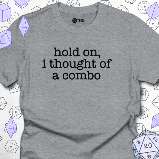 I Thought of A Combo T-Shirt