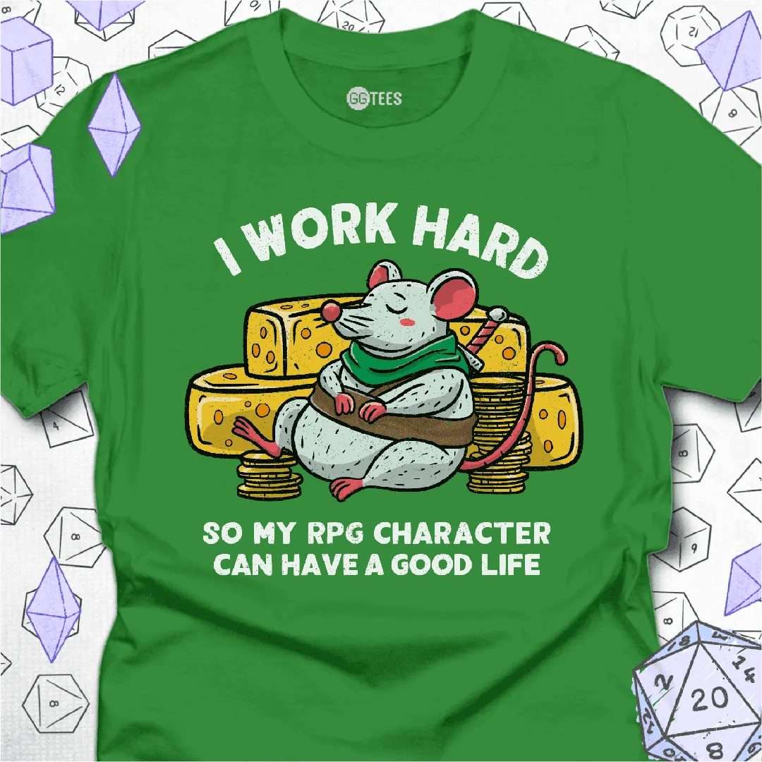 I Work Hard T-Shirt - GG Tees