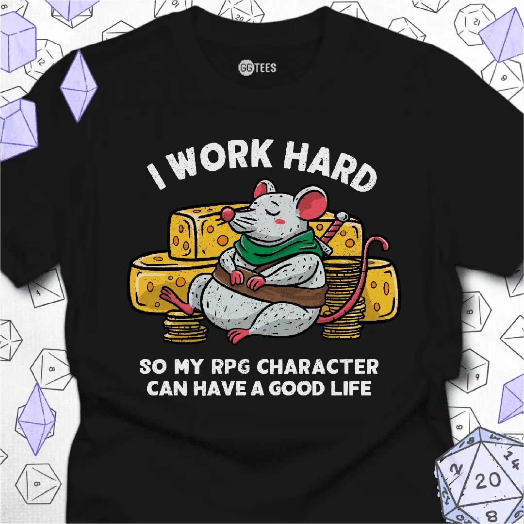 I Work Hard T-Shirt - GG Tees