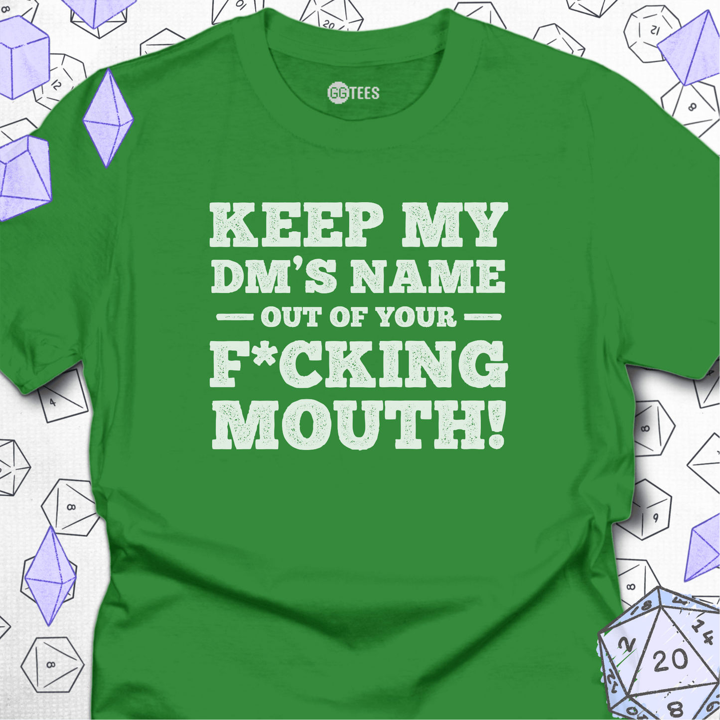 My DM's Name T-Shirt