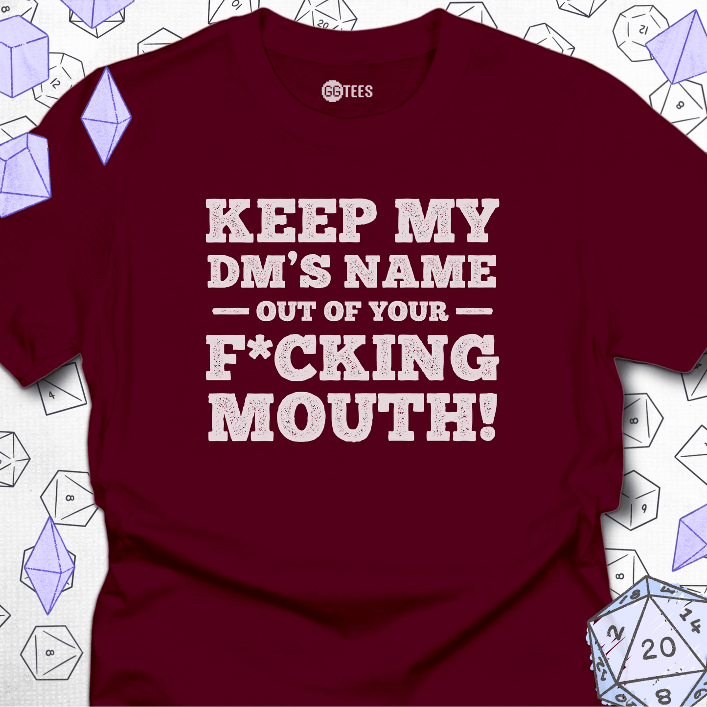 My DM's Name T-Shirt