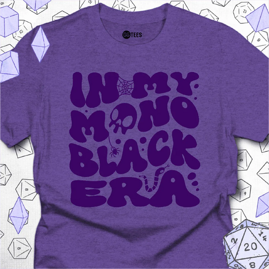In My Mono Black Era T-Shirt - GG Tees