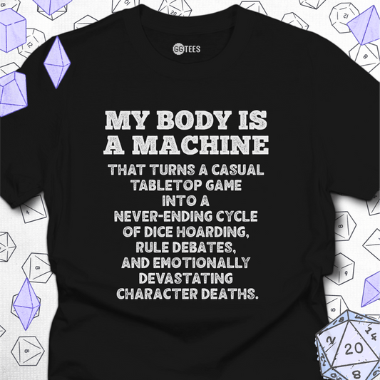 My Body is A Machine T-Shirt