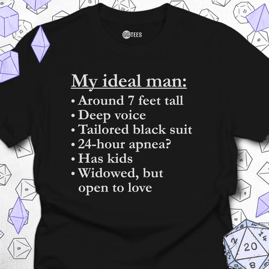 My Ideal Widower T-Shirt