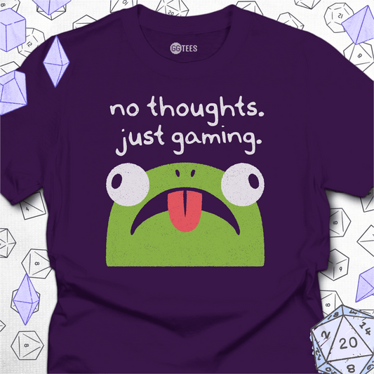 No Thoughts Just Gaming T-Shirt