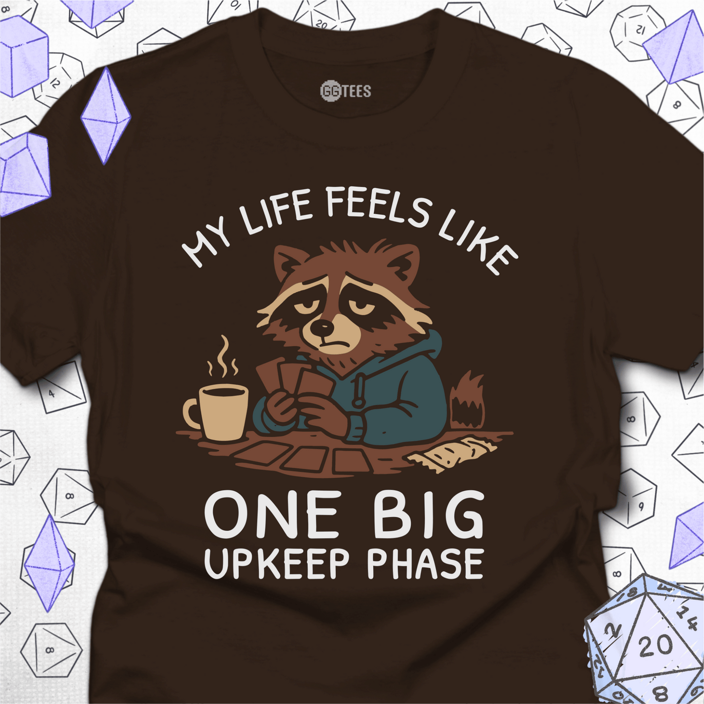 One Big Upkeep Phase T-Shirt