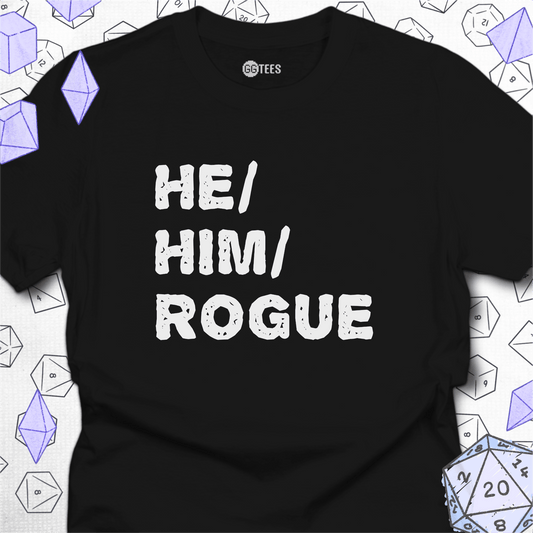He Him Rogue T-Shirt
