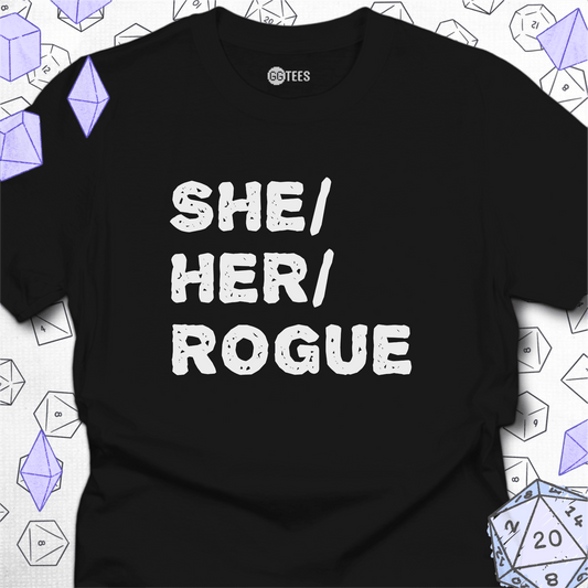 She Her Rogue T-Shirt