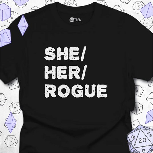 She Her Rogue T-Shirt - GG Tees