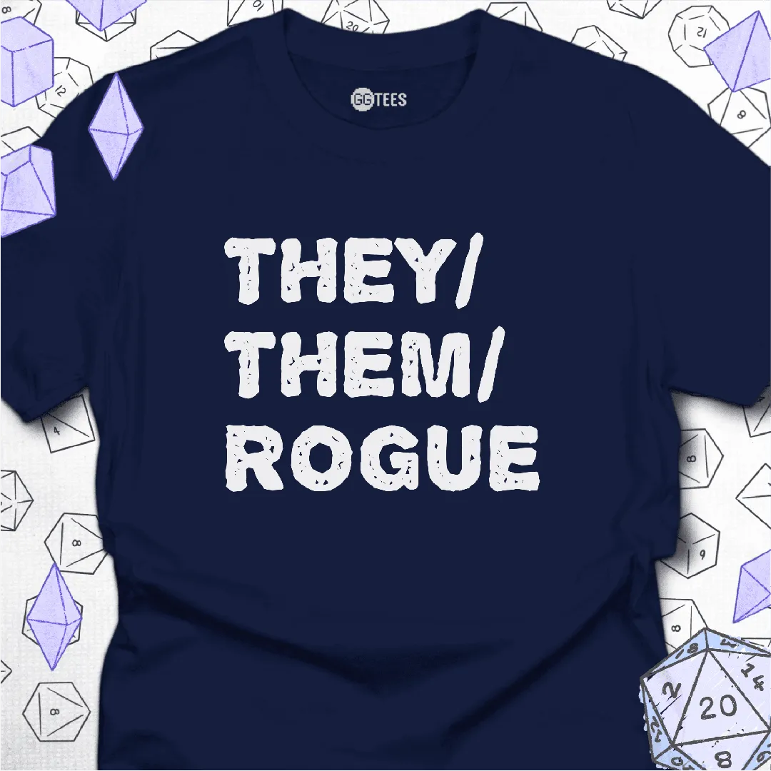 They Them Rogue T-Shirt - GG Tees