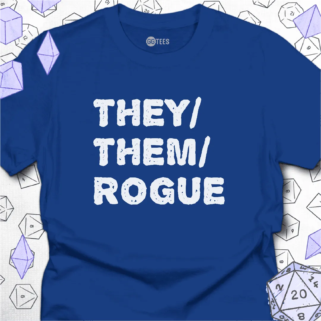 They Them Rogue T-Shirt - GG Tees