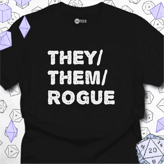 They Them Rogue T-Shirt - GG Tees