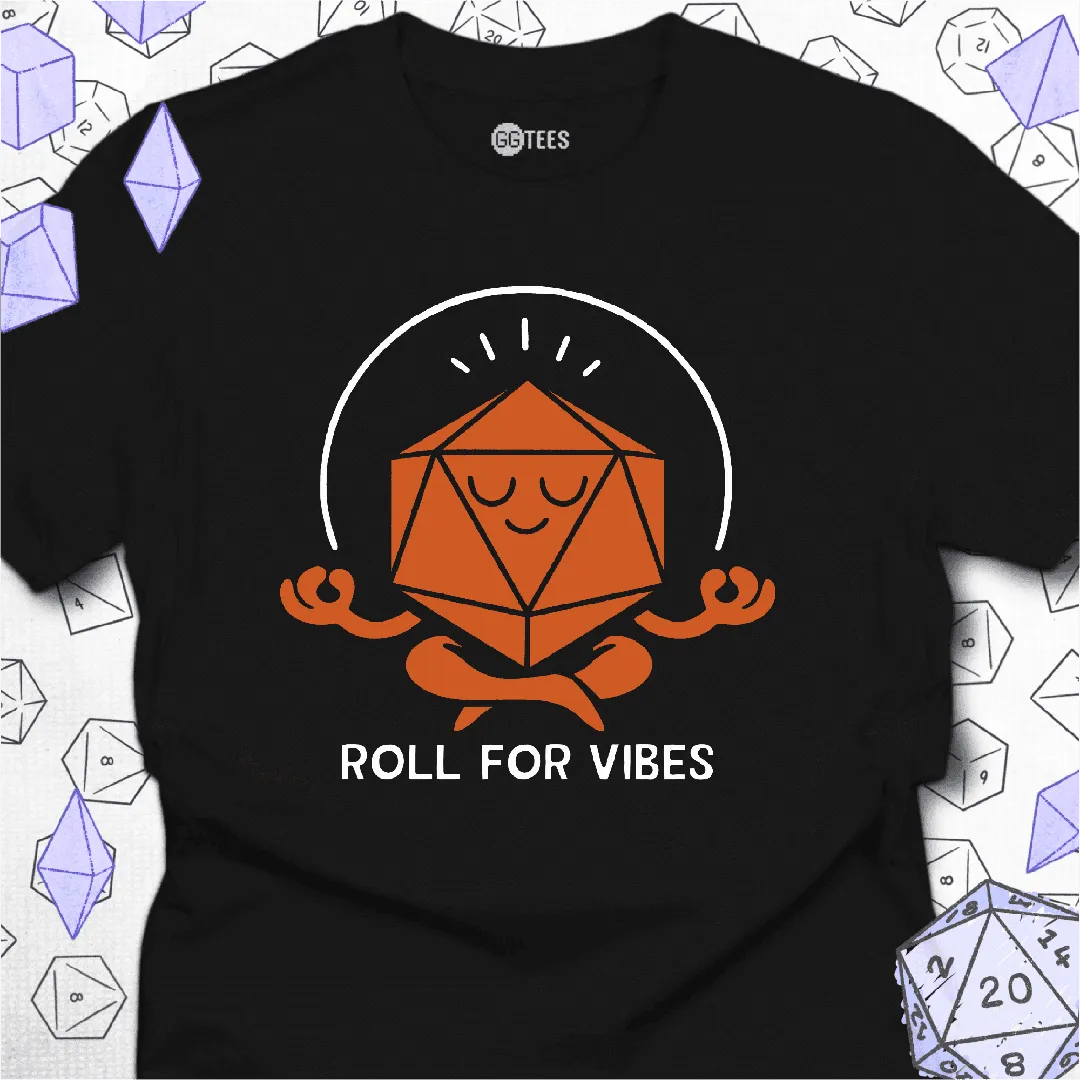 Roll for Vibes T-Shirt - GG Tees