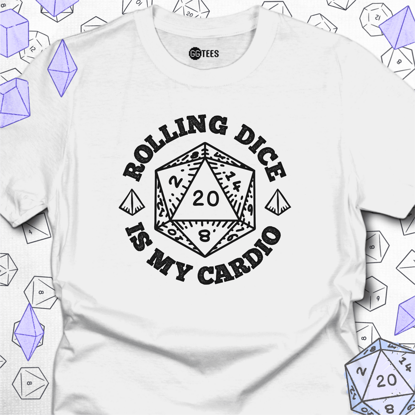 Rolling Dice is My Cardio T-Shirt