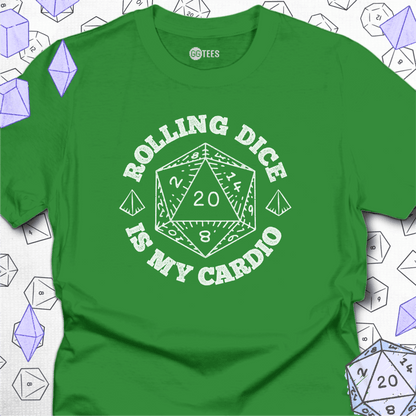 Rolling Dice is My Cardio T-Shirt