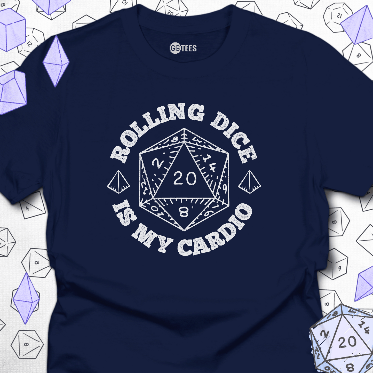 Rolling Dice is My Cardio T-Shirt