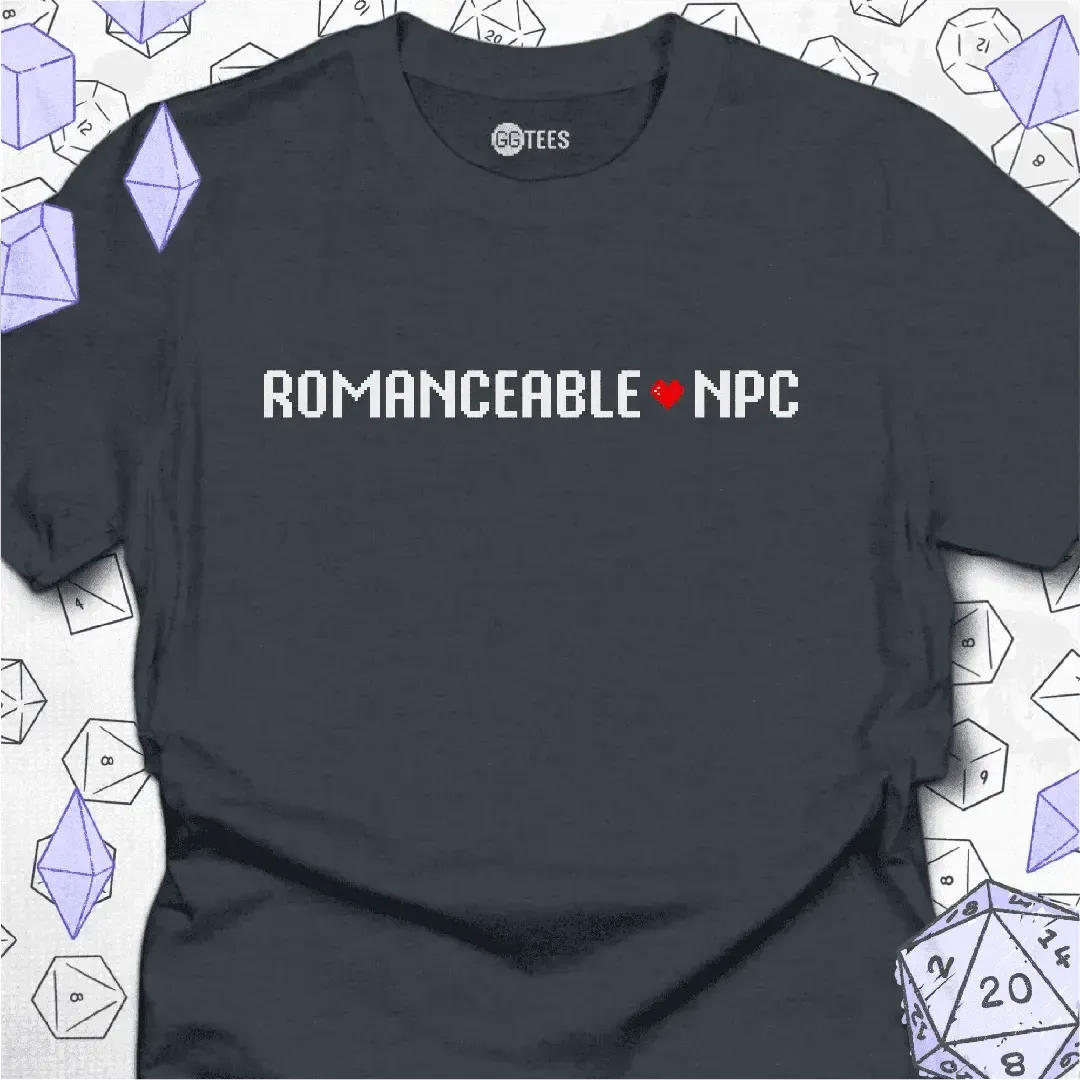 Romanceable NPC T-Shirt - GG Tees