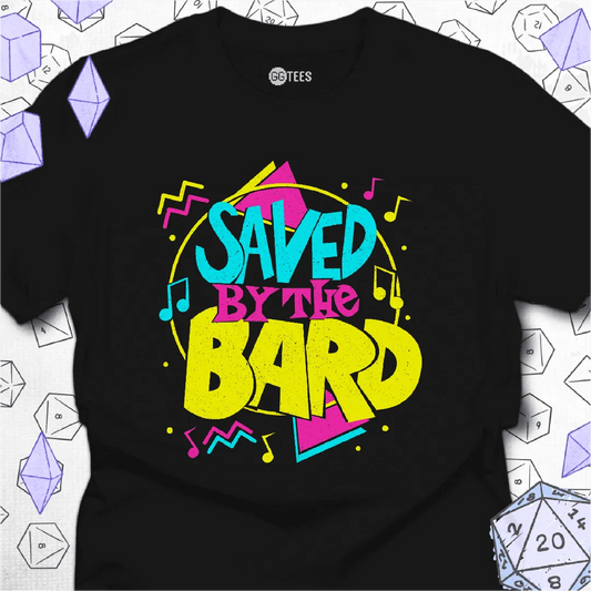 Saved by the Bard T-Shirt - GG Tees