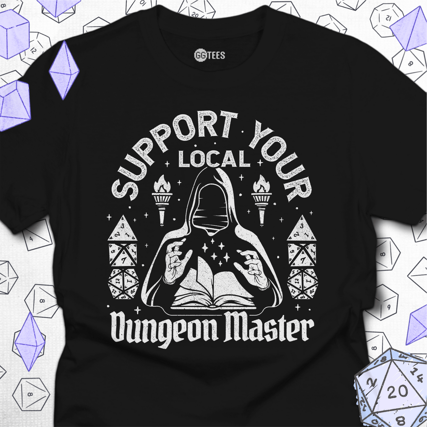 Support Your Local Dungeon Master T-Shirt