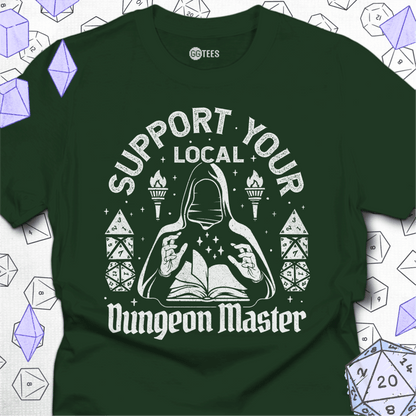 Support Your Local Dungeon Master T-Shirt