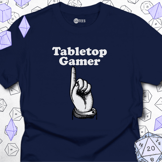 Tabletop Gamer T-Shirt