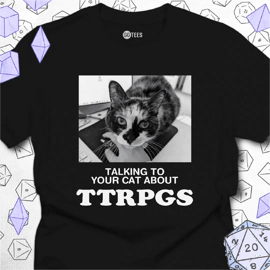 Talking about TTRPGs T-Shirt - GG Tees