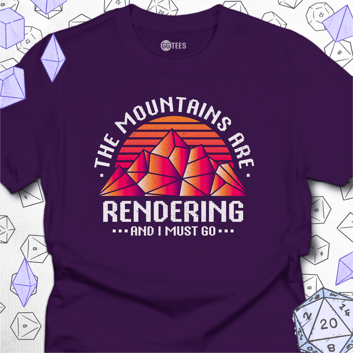 The Mountains Are Rendering T-Shirt