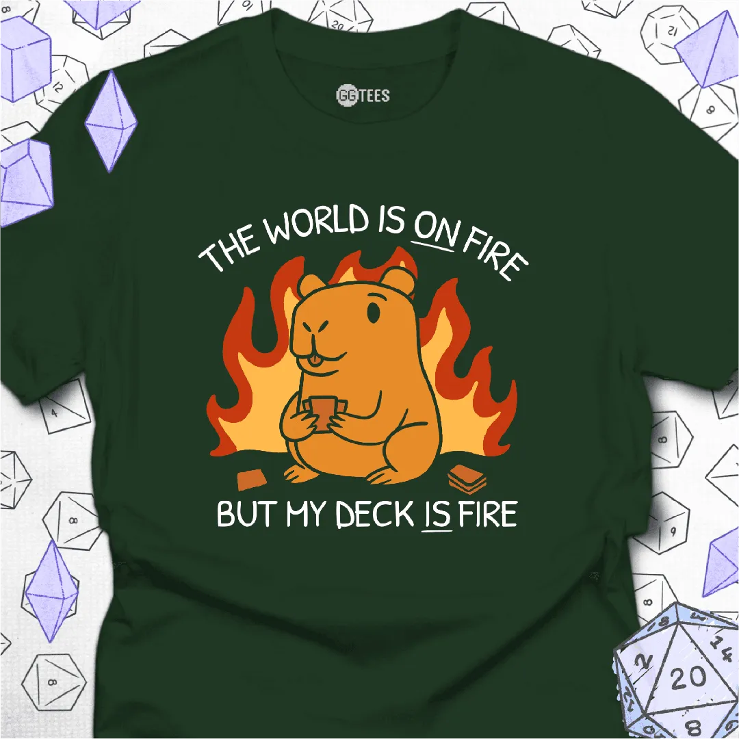My Deck is Fire T-Shirt - GG Tees