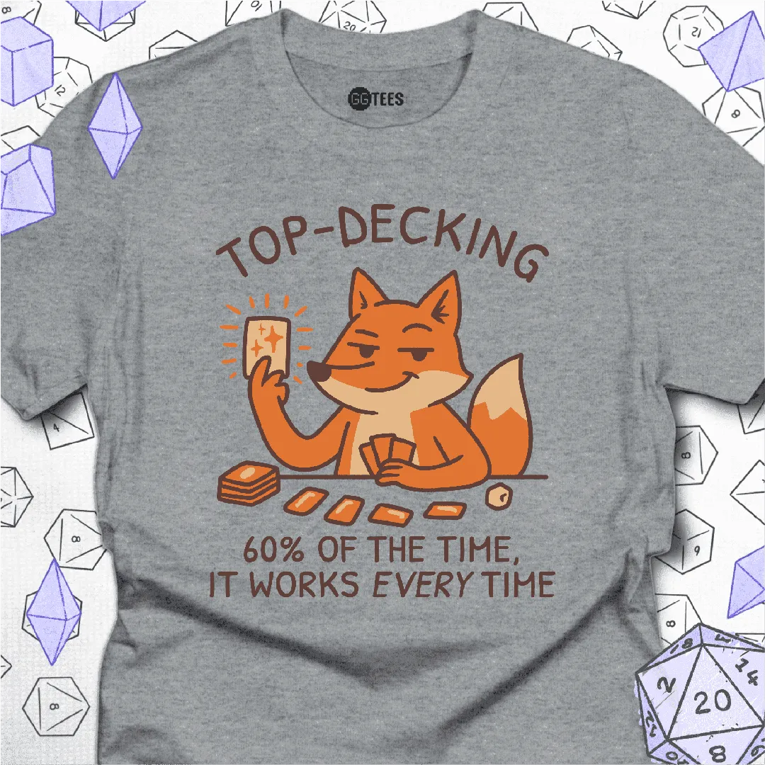 It Works Every Time T-Shirt - GG Tees