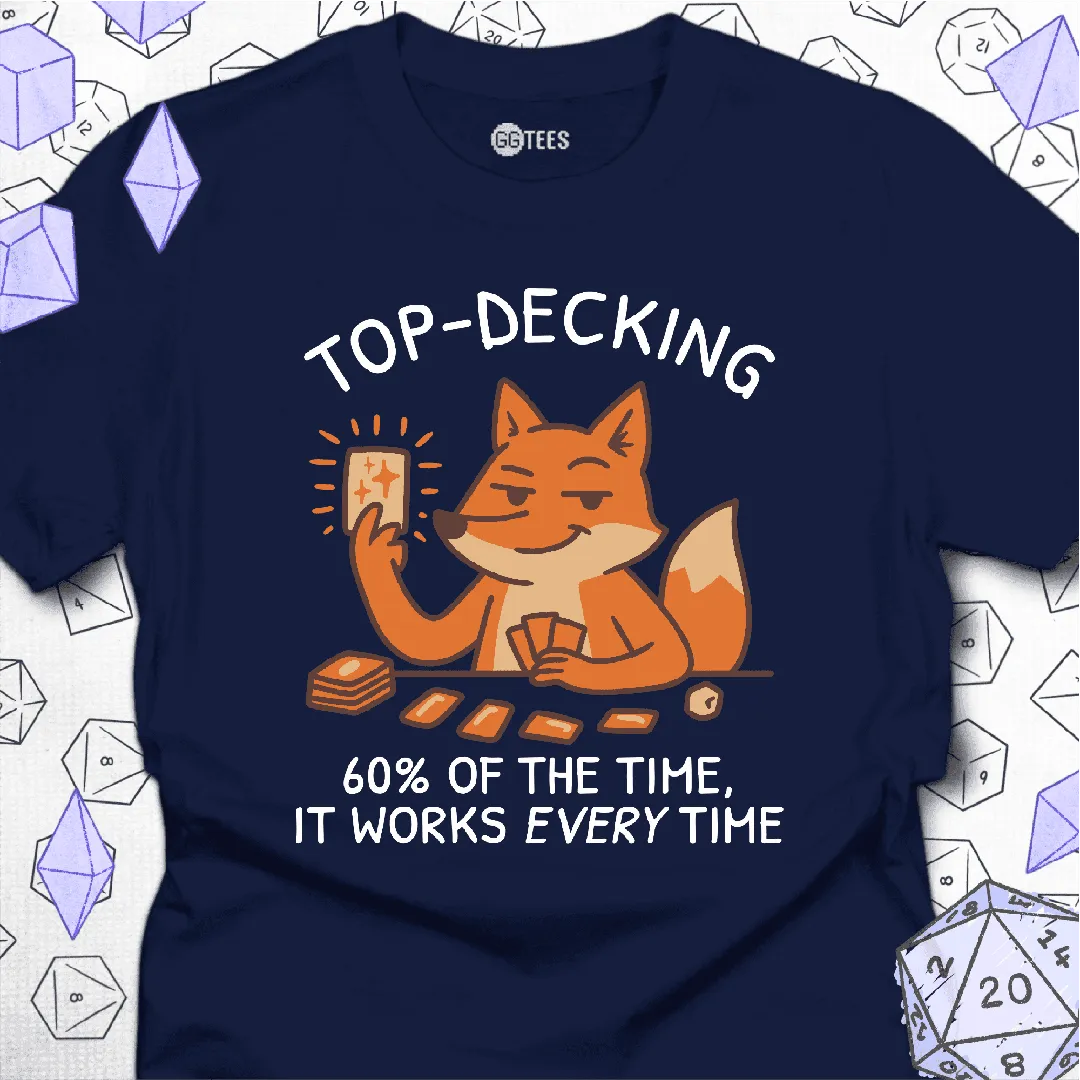 It Works Every Time T-Shirt - GG Tees