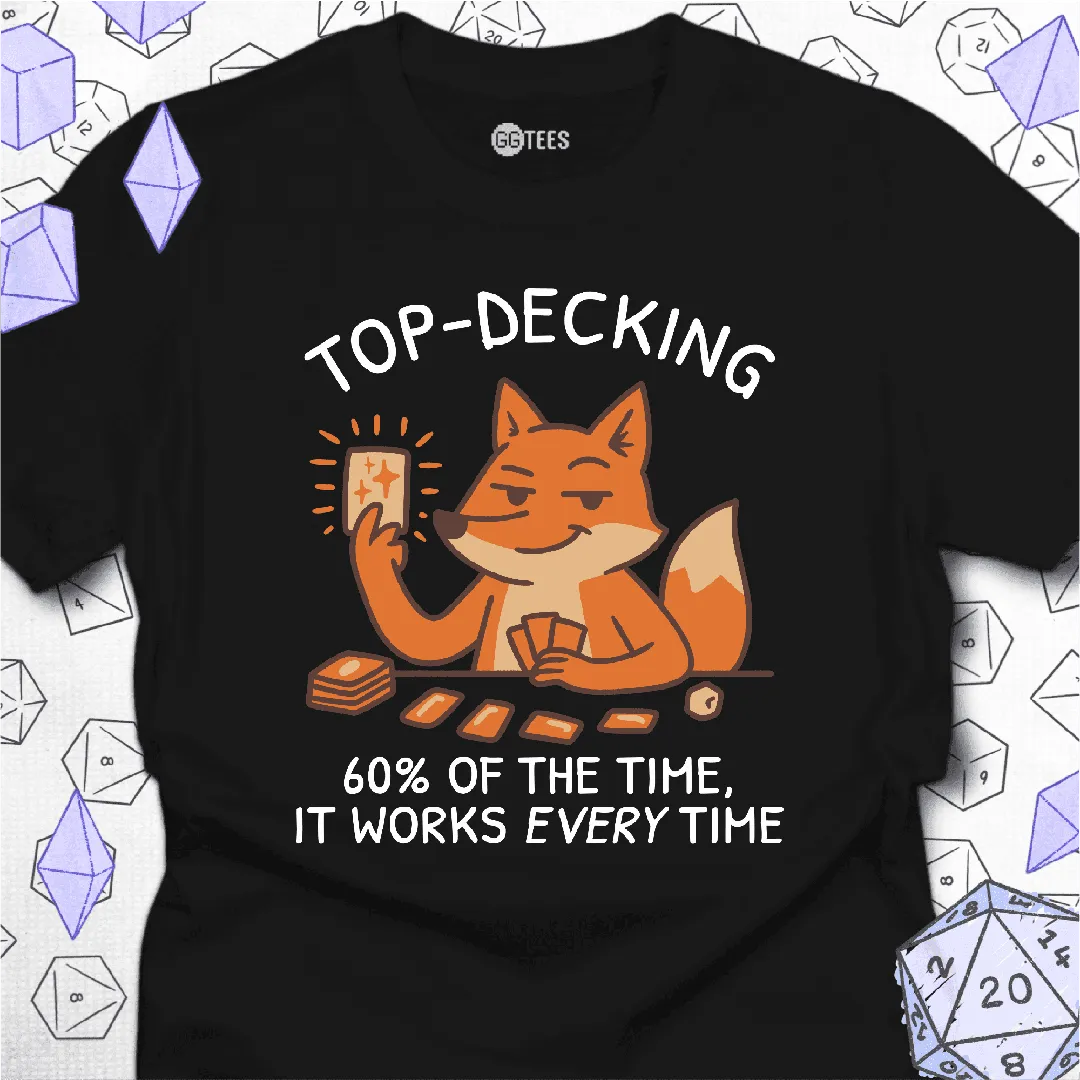 It Works Every Time T-Shirt - GG Tees