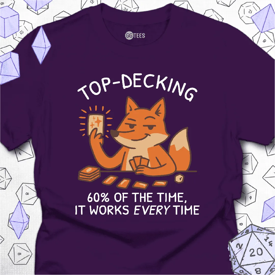 It Works Every Time T-Shirt - GG Tees