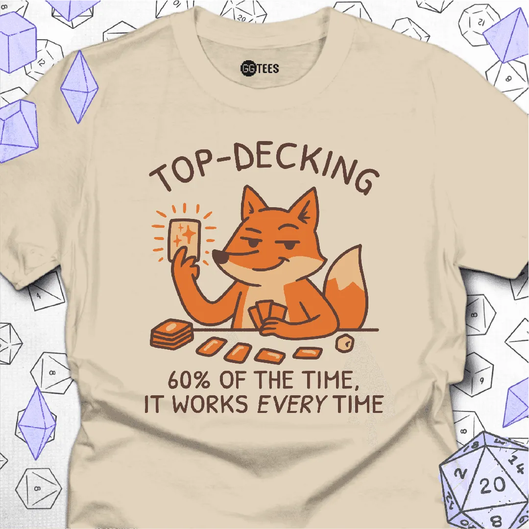 It Works Every Time T-Shirt - GG Tees