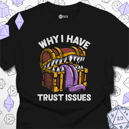 Trust Issues T-Shirt