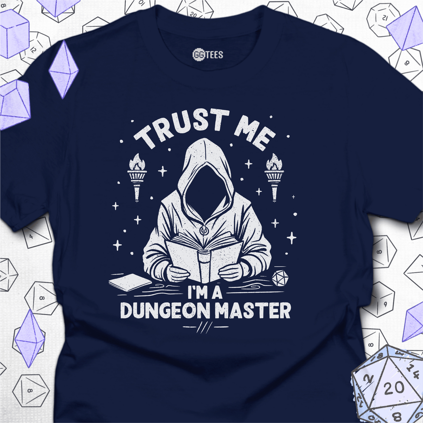 Trust Me I'm a Dungeon Master T-Shirt