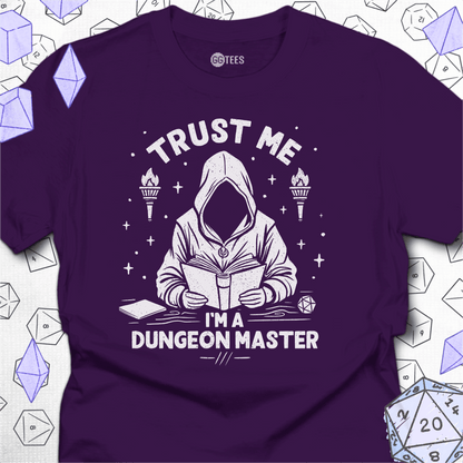 Trust Me I'm a Dungeon Master T-Shirt