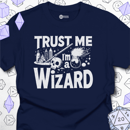 Trust Me I'm a Wizard T-Shirt