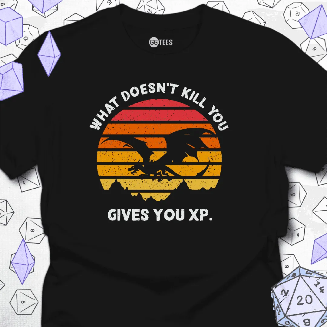 What Doesn't Kill You T-Shirt - GG Tees