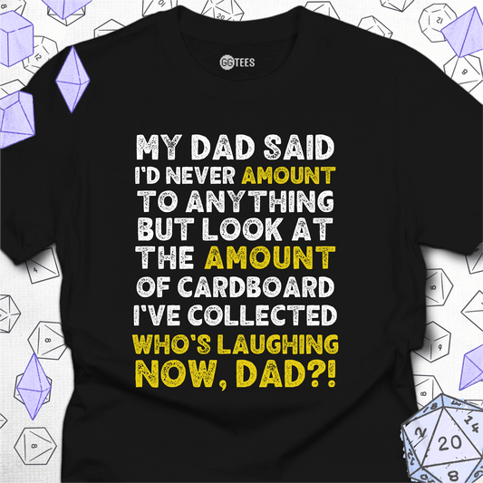 Whos Laughing Now T-Shirt