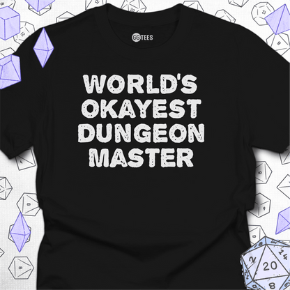 World's Okayest Dungeon Master T-Shirt